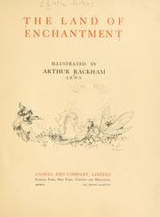 Cover of: The land of enchantment by illustrated by Arthur Rackham.