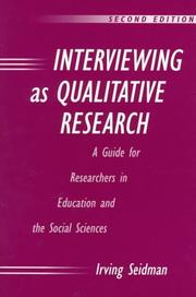 Cover of: Interviewing as qualitative research by Irving Seidman