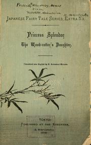 Cover of: Princess Splendor: the wood-cutter's daughter