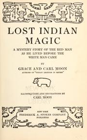 Cover of: Lost Indian magic by Moon, Grace (Purdie) Mrs.