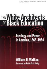 Cover of: The White Architects of Black Education