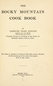 Cover of: The Rocky mountain cook book by Caroline Sheridan Norton