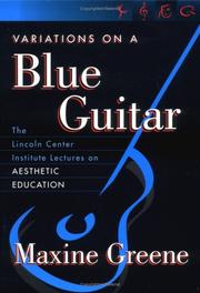 Cover of: Variations on a Blue Guitar by Maxine Greene
