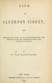 Life of Algernon Sidney by George Van Santvoord