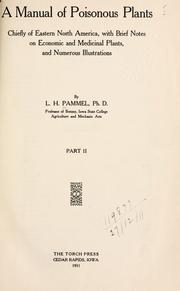 Cover of: A manual of poisonous plants by L. H. Pammel