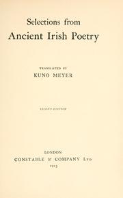 Cover of: Selections from ancient Irish poetry by translated by Kuno Meyer.