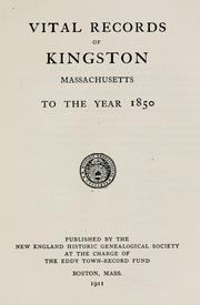 Cover of: Vital records of Kingston, Massachusetts to the year 1850.
