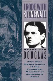 I Rode With Stonewall by Henry Kyd Douglas