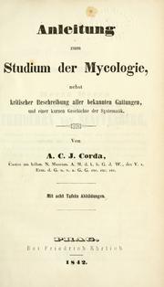 Cover of: Anleitung zum studium der Mycologie: nebst kritischer Beschreibung aller bekannten Gattungen, und einer kurzen Geschichte der Systematik.