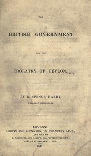 Cover of: The British government and the idolatry of Ceylon