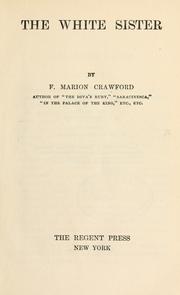 Cover of: The white sister. by Francis Marion Crawford