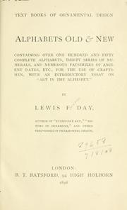 Cover of: Alphabets old and new, for the use of craftsmen by Lewis Foreman Day