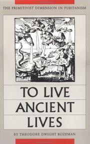 To live ancient lives