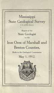 Cover of: Report of the state geologist on the iron ores of Marshall and Benton counties: made to the Geological commission May 1, 1912.