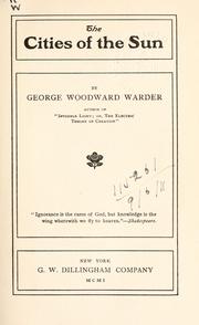 Cover of: The cities of the sun. by George Woodward Warder