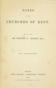 Cover of: Notes on the churches of Kent