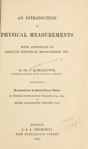 Cover of: introduction to physical measurement, with appendices on absolute electrical measurements, etc. 2d ed.