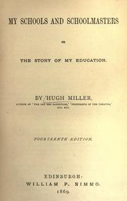 Cover of: My schools and schoolmasters: or, The story of my education