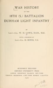 Cover of: War history of the 18th (S.) Battalion Durham Light Infantry