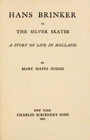 Cover of: Hans Brinker, or, The silver skates: a story of life in Holland