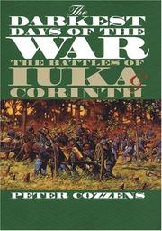 Cover of: The darkest days of the war: the battles of Iuka & Corinth
