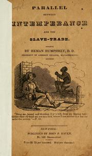 Cover of: Parallel between intemperance and the slave trade.