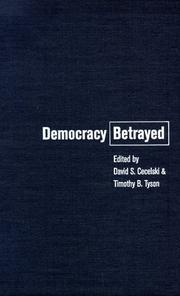 Cover of: Democracy Betrayed | David S. Cecelski