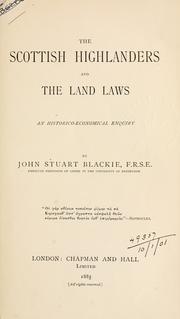Cover of: The Scottish Highlanders and the land laws