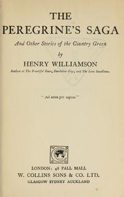 Cover of: The peregrine's saga, and other stories of the country green by Henry Williamson