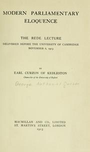 Cover of: Modern parliamentary eloquence by George Nathaniel Curzon Marquis of Curzon