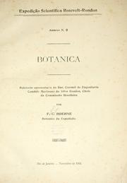 Cover of: Botanica.: Relatorio apresentado ao Snr. coronel de engenharia Candido Marianno da Silva Rondon, chefe da Commiss©Đo Brasileira