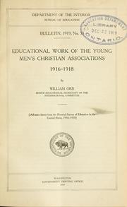 Cover of: Educational work of the Young Men's Christian Association, 1916-1918