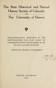 Cover of: Archaeological research in the north-eastern San Juan basin of Colorado: during the summer of 1921 by Jean Allard Jeancon.