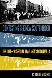 Contesting the new South order : the 1914-1915 strike at Atlanta's Fulton Mills