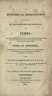 An historical disquisition concerning the knowledge which the ancients had of India by William Robertson