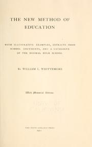 Cover of: The new method of education by Willian Lewis Whittemore