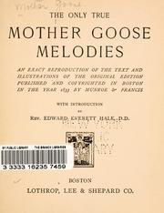 Cover of: The only true Mother Goose melodies