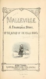 Cover of: Malleville: a Franconia story