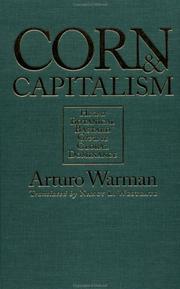 Cover of: Corn and Capitalism by Arturo Warman