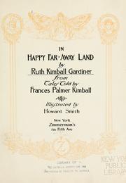 Cover of: In happy far-away land by Ruth Kimball Gardiner