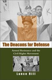 Cover of: The Deacons for Defense: armed resistance and the civil rights movement