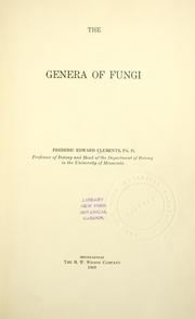 Cover of: The genera of fungi by Frederic E. Clements