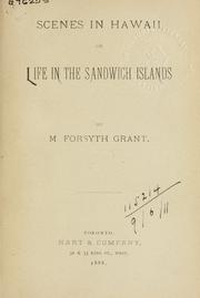 Cover of: Scenes in Hawaii by Mary Forsyth Grant
