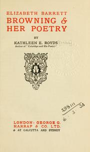 Elizabeth Barrett Browning & her poetry by Kathleen Elizabeth Royds Innes