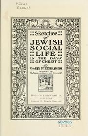 Cover of: Sketches of Jewish social life in the days of Christ. by Alfred Edersheim