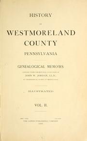 Cover of: History of Westmoreland county, Pennsylvania by John Newton Boucher