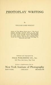 Cover of: Photoplay writing by William Lord Wright