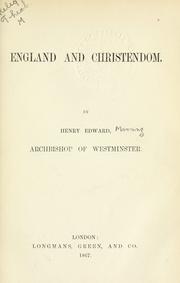 Cover of: England and Christendom. by Henry Edward Manning