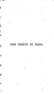 Cover of: The Jesuit in India by William Strickland