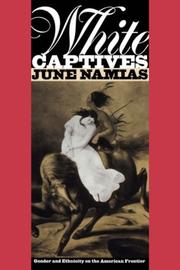 White captives by June Namias